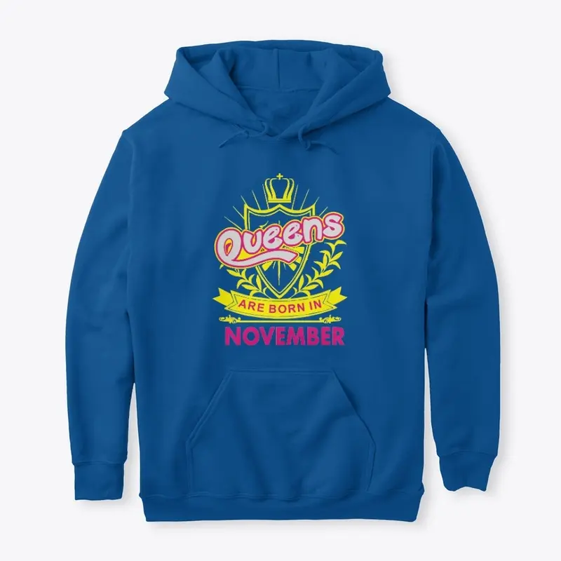 Queens Are Born In November Birthday TEE