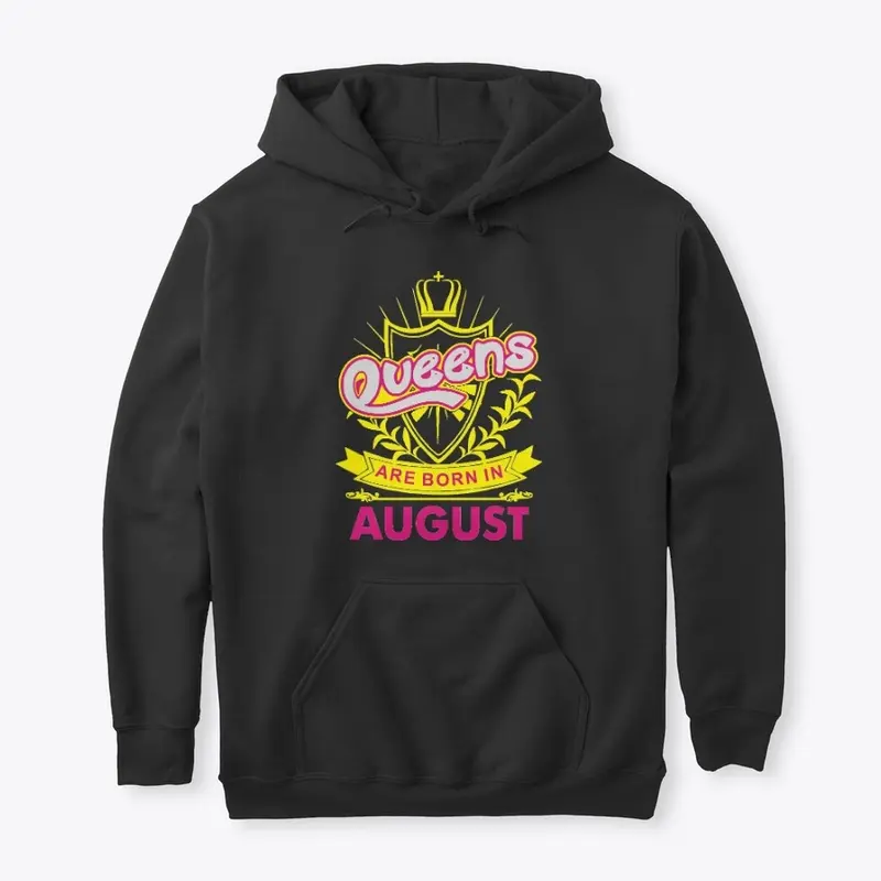 Queens Are Born In August Birthday Shirt