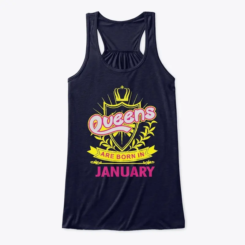 Queens Are Born In January Birthday Tees