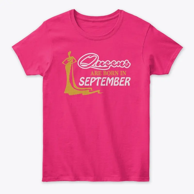 Queens Are Born In September